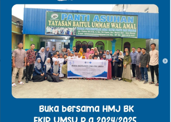 HMJ BK FKIP UMSU Jalin Silahturahmi dengan Buka Puasa Bersama di Panti Asuhan.