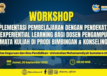 Workshop Implementasi Pembelajaran dengan Pendekatan Experiential Learning di Prodi Bimbingan dan Konseling FKIP UMSU